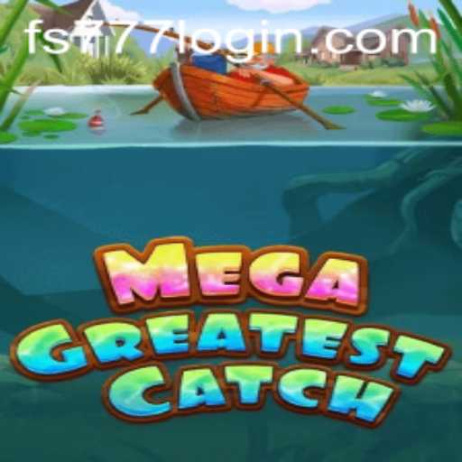 MegaGreatestCatch: A Comprehensive Guide and Analysis